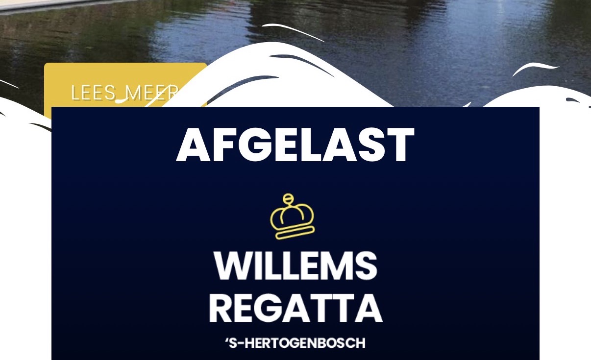 Willemsregatta 2026 gaat niet door